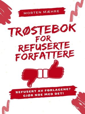 cover image of Trøstebok for refuserte forfattere